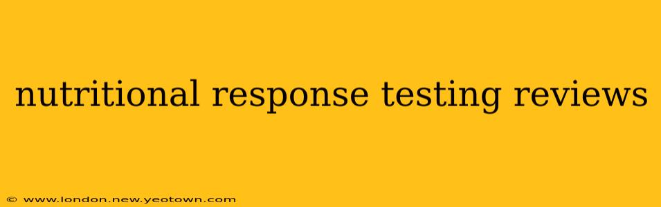 nutritional response testing reviews