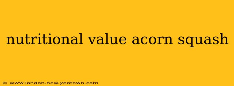 nutritional value acorn squash