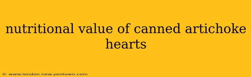 nutritional value of canned artichoke hearts