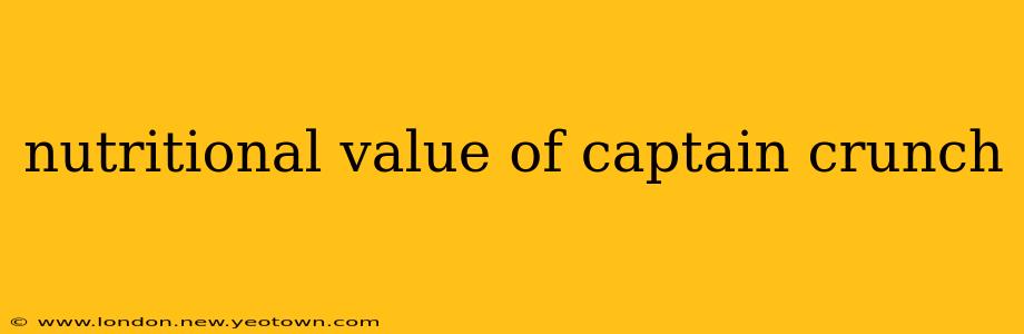 nutritional value of captain crunch