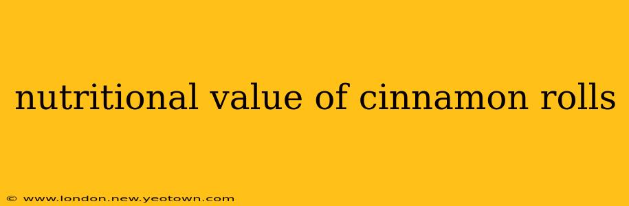nutritional value of cinnamon rolls