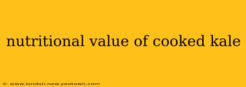 nutritional value of cooked kale