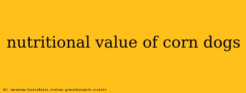 nutritional value of corn dogs