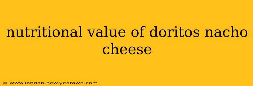 nutritional value of doritos nacho cheese