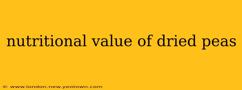 nutritional value of dried peas