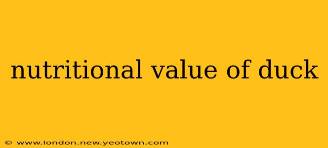 nutritional value of duck