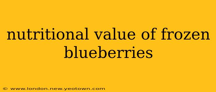 nutritional value of frozen blueberries
