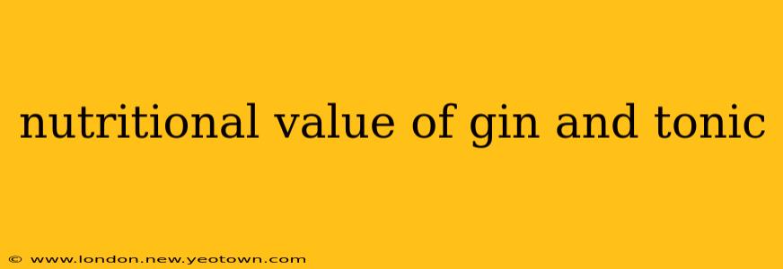 nutritional value of gin and tonic