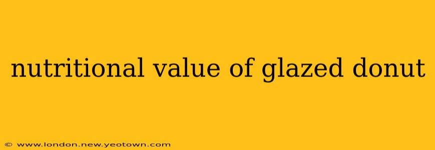 nutritional value of glazed donut