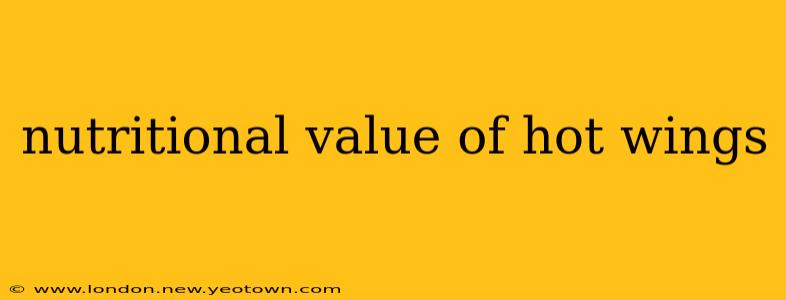 nutritional value of hot wings