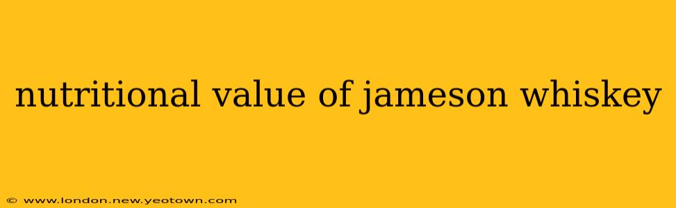 nutritional value of jameson whiskey