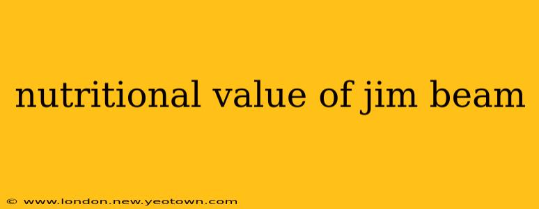 nutritional value of jim beam
