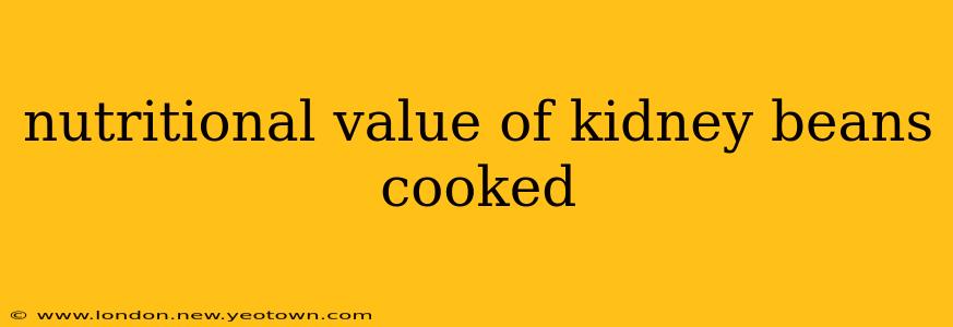nutritional value of kidney beans cooked