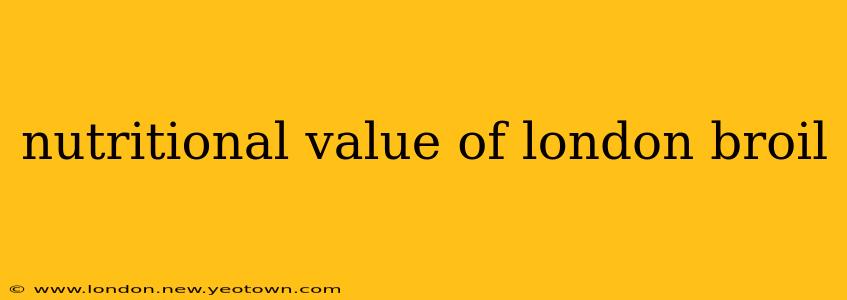 nutritional value of london broil