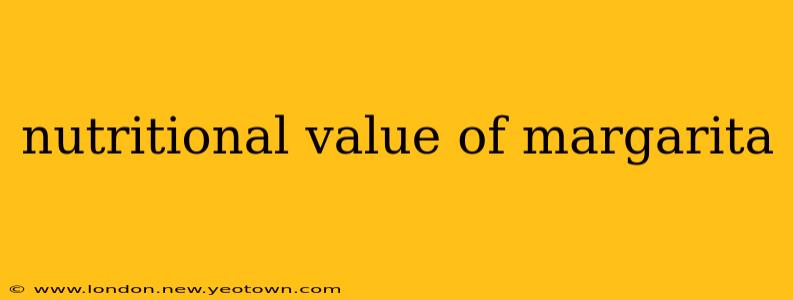 nutritional value of margarita