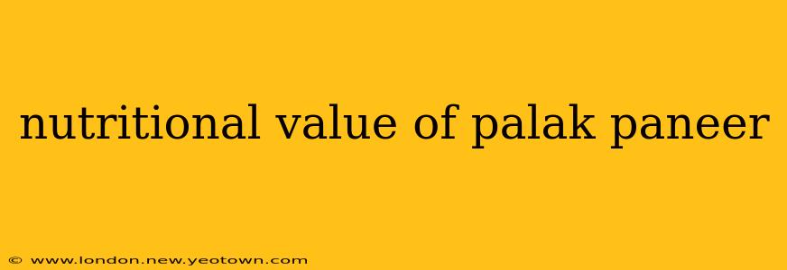 nutritional value of palak paneer