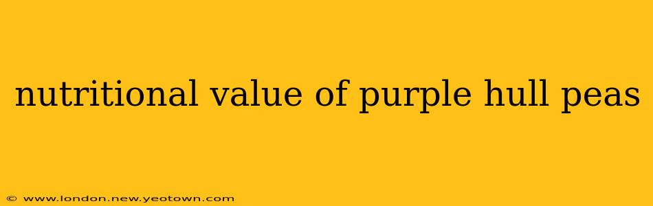 nutritional value of purple hull peas