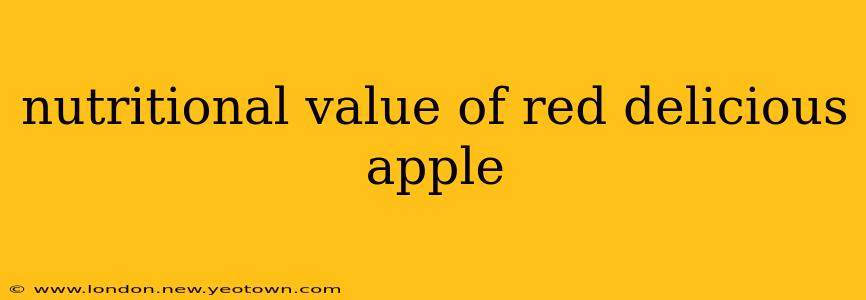 nutritional value of red delicious apple