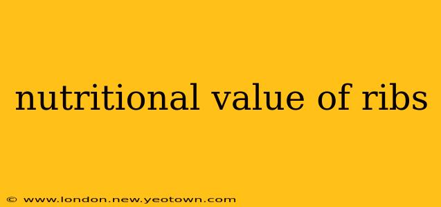 nutritional value of ribs