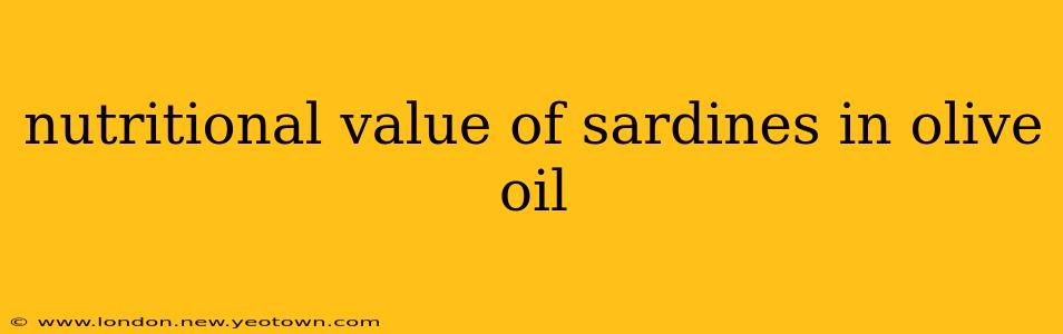 nutritional value of sardines in olive oil