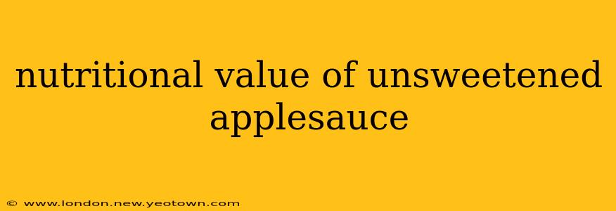 nutritional value of unsweetened applesauce