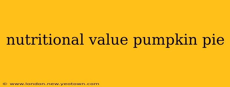 nutritional value pumpkin pie