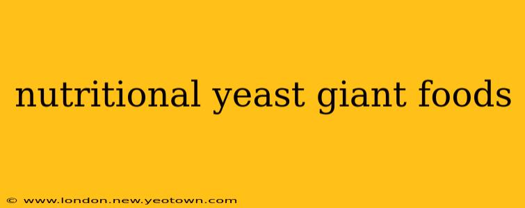 nutritional yeast giant foods