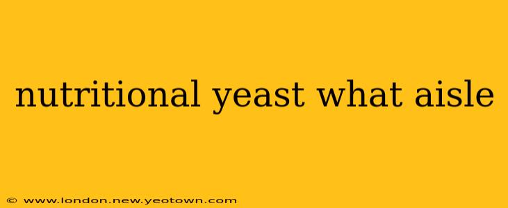 nutritional yeast what aisle