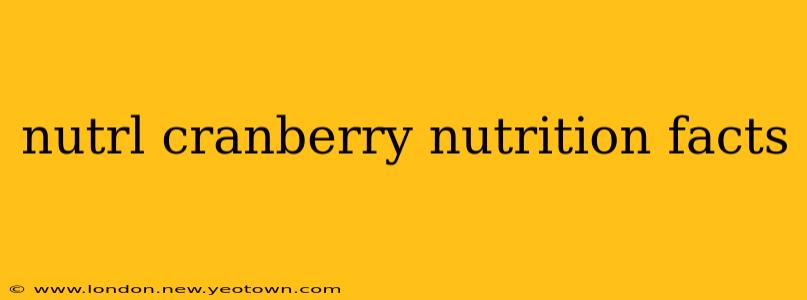 nutrl cranberry nutrition facts