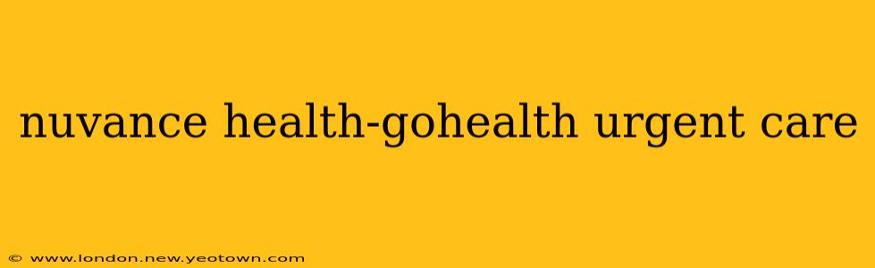 nuvance health-gohealth urgent care