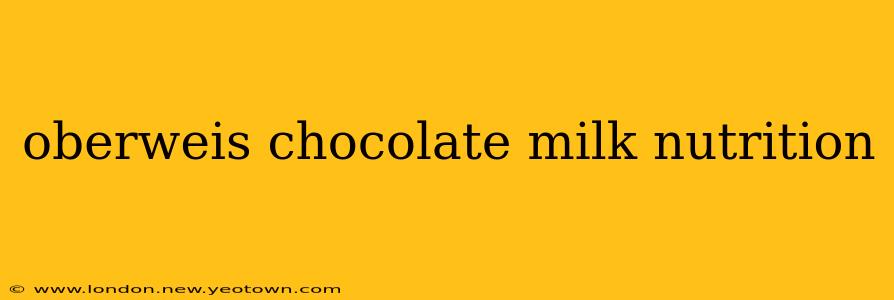 oberweis chocolate milk nutrition