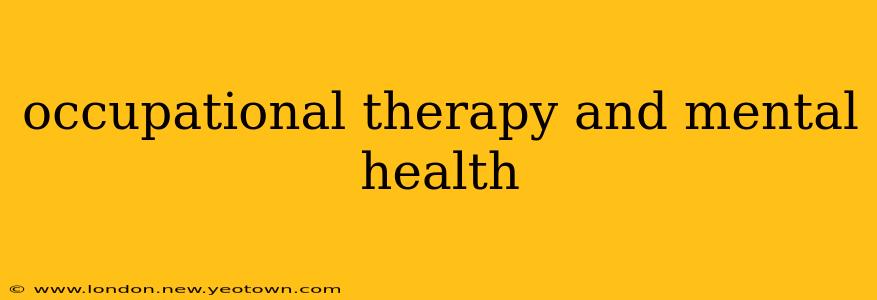 occupational therapy and mental health