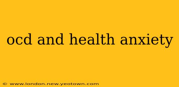 ocd and health anxiety