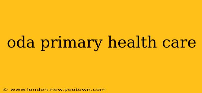 oda primary health care