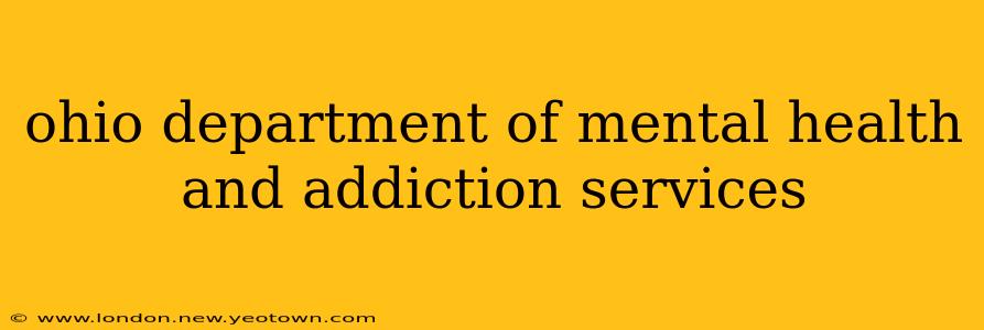 ohio department of mental health and addiction services