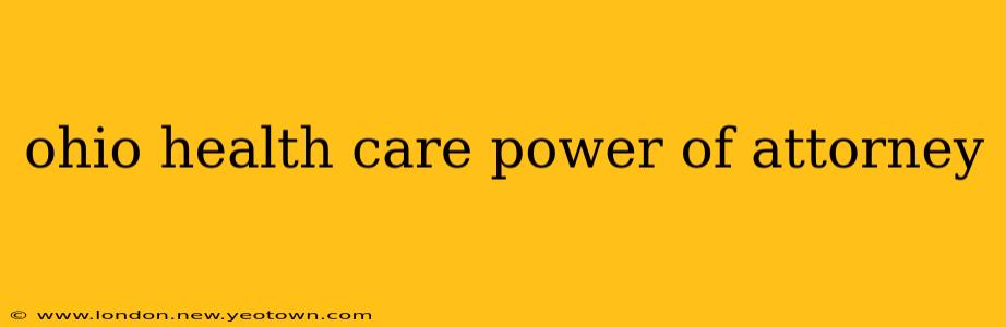 ohio health care power of attorney