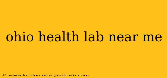 ohio health lab near me