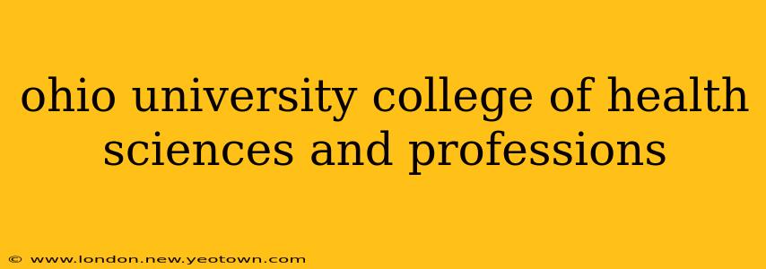 ohio university college of health sciences and professions