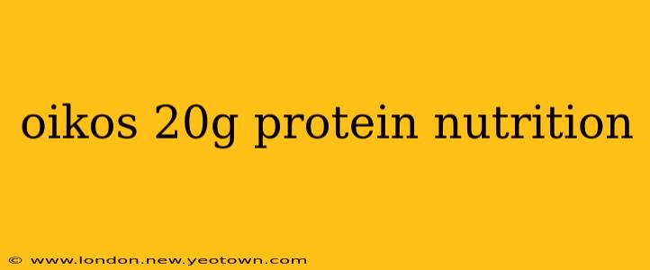 oikos 20g protein nutrition