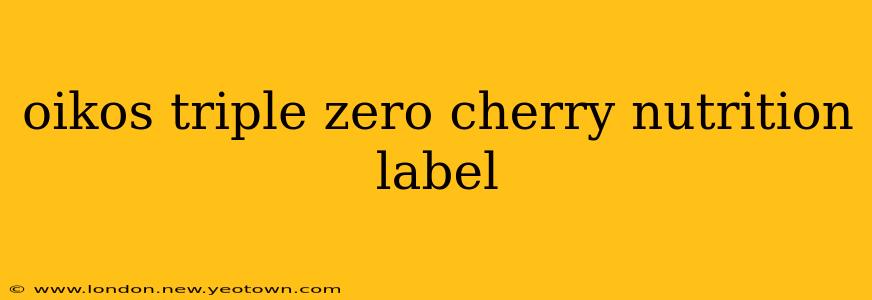 oikos triple zero cherry nutrition label