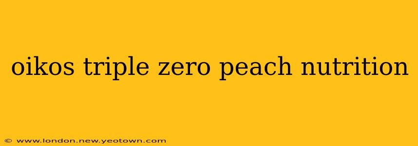 oikos triple zero peach nutrition
