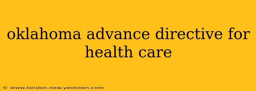 oklahoma advance directive for health care