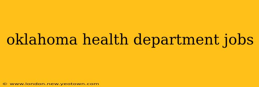 oklahoma health department jobs
