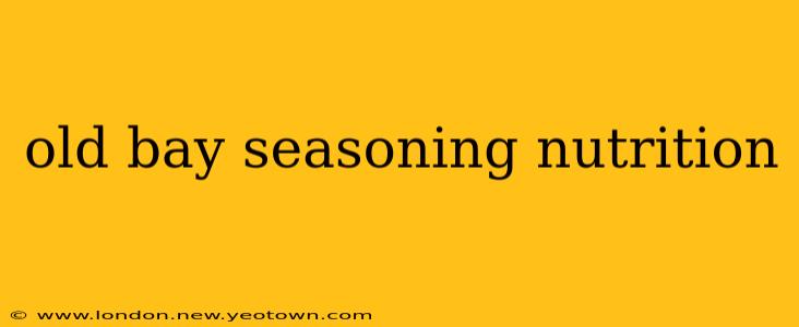 old bay seasoning nutrition