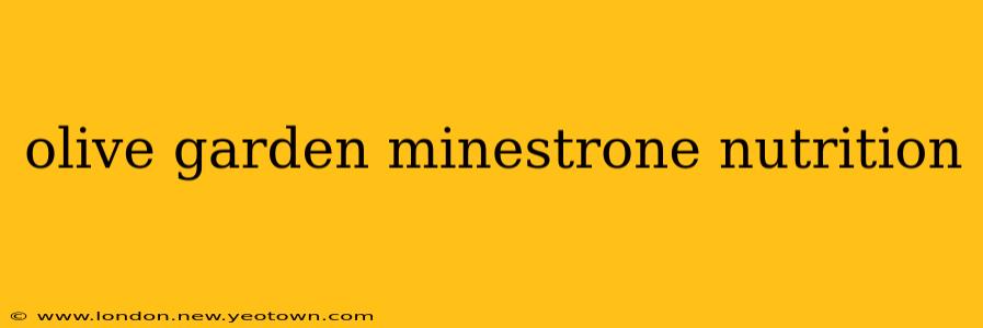 olive garden minestrone nutrition