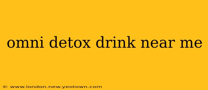 omni detox drink near me