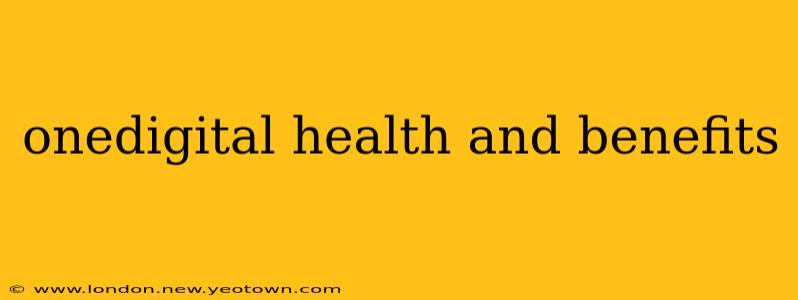 onedigital health and benefits