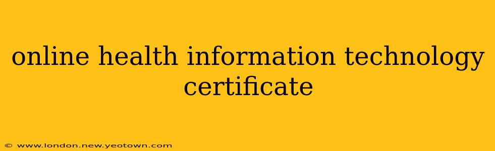 online health information technology certificate