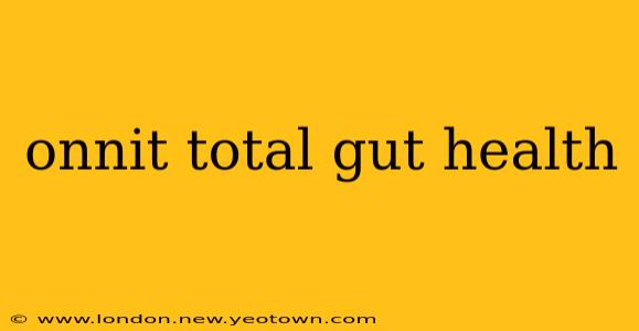 onnit total gut health