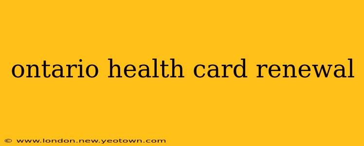 ontario health card renewal
